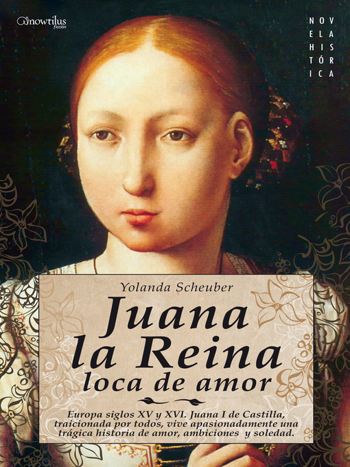Title details for Juana la Reina by Yolanda Scheuber de Lovaglio - Available